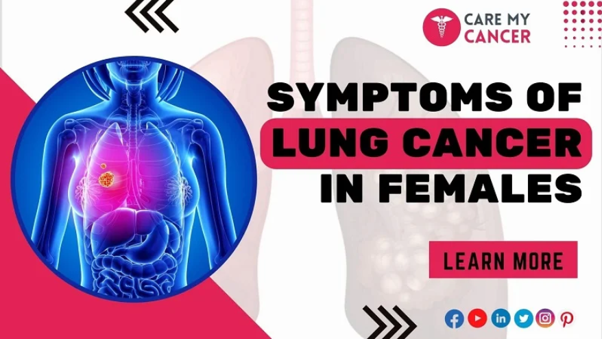 Signs & Symptoms of Lung Cancer in Females