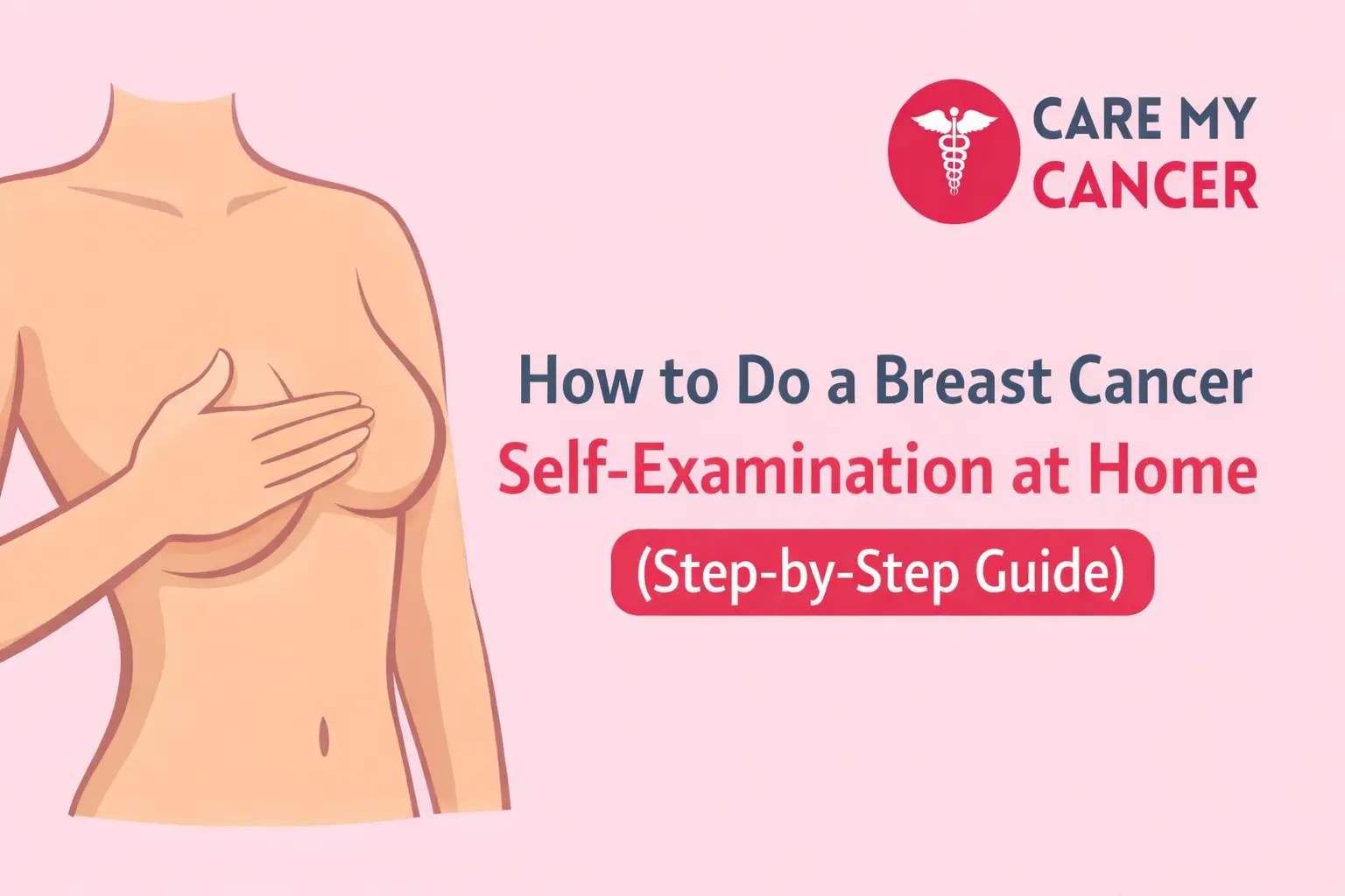 Breast Cancer Self-Examination at Home
